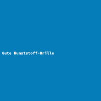 Gute Kunststoff-Brille