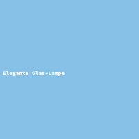 Elegante Glas-Lampe