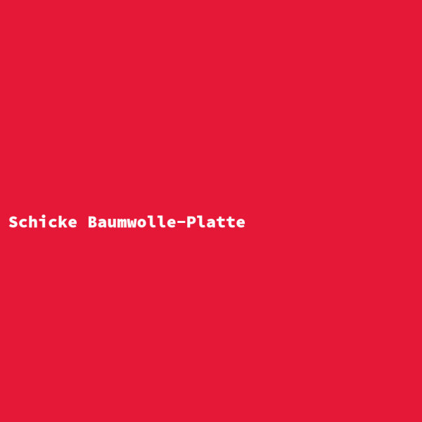 Schicke Baumwolle-Platte