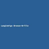 Langlebige Bronze-Brille