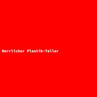 Herrlicher Plastik-Teller